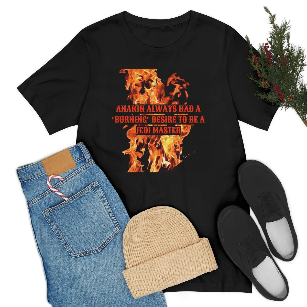 Anakin Always Had A "Burning Desire" to be a Jedi Master Short Sleeve Tee