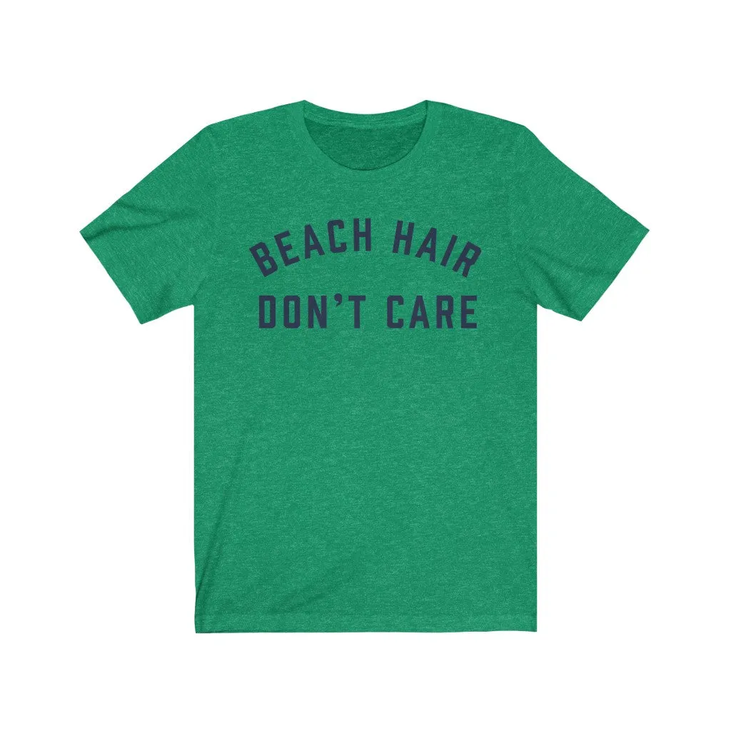 BEACH HAIR DON'T CARE Jersey Tee