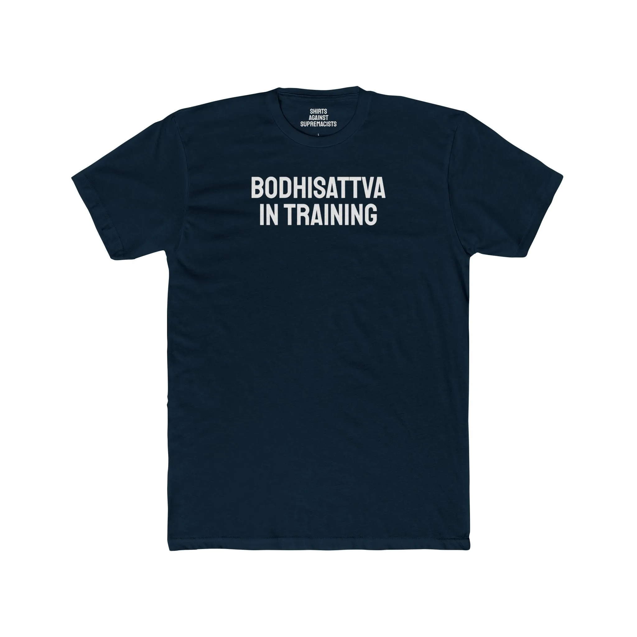 Bodhisattva In Training - Unisex Cotton Crew Tee