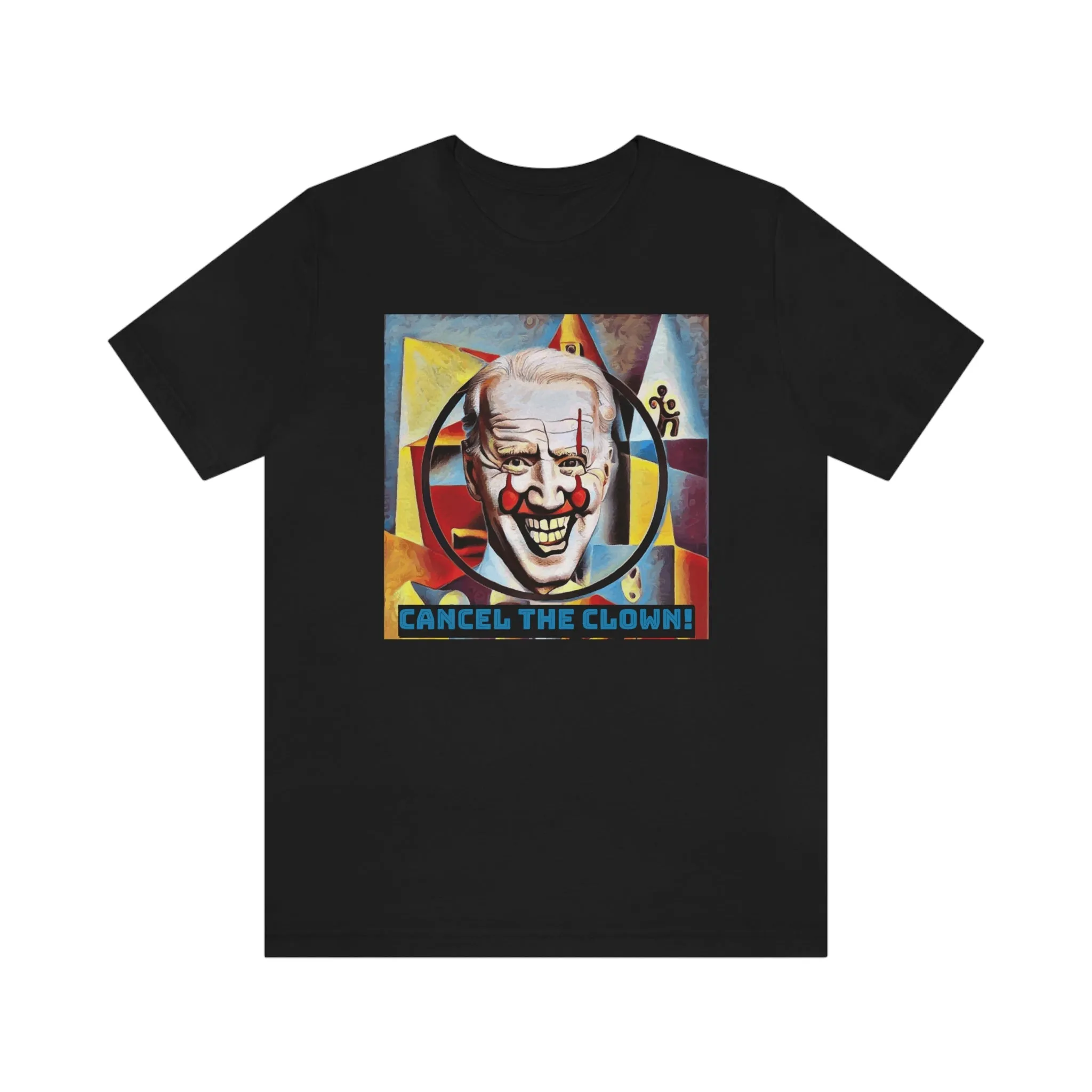 Cancel The Clown! Short Sleeve Tee