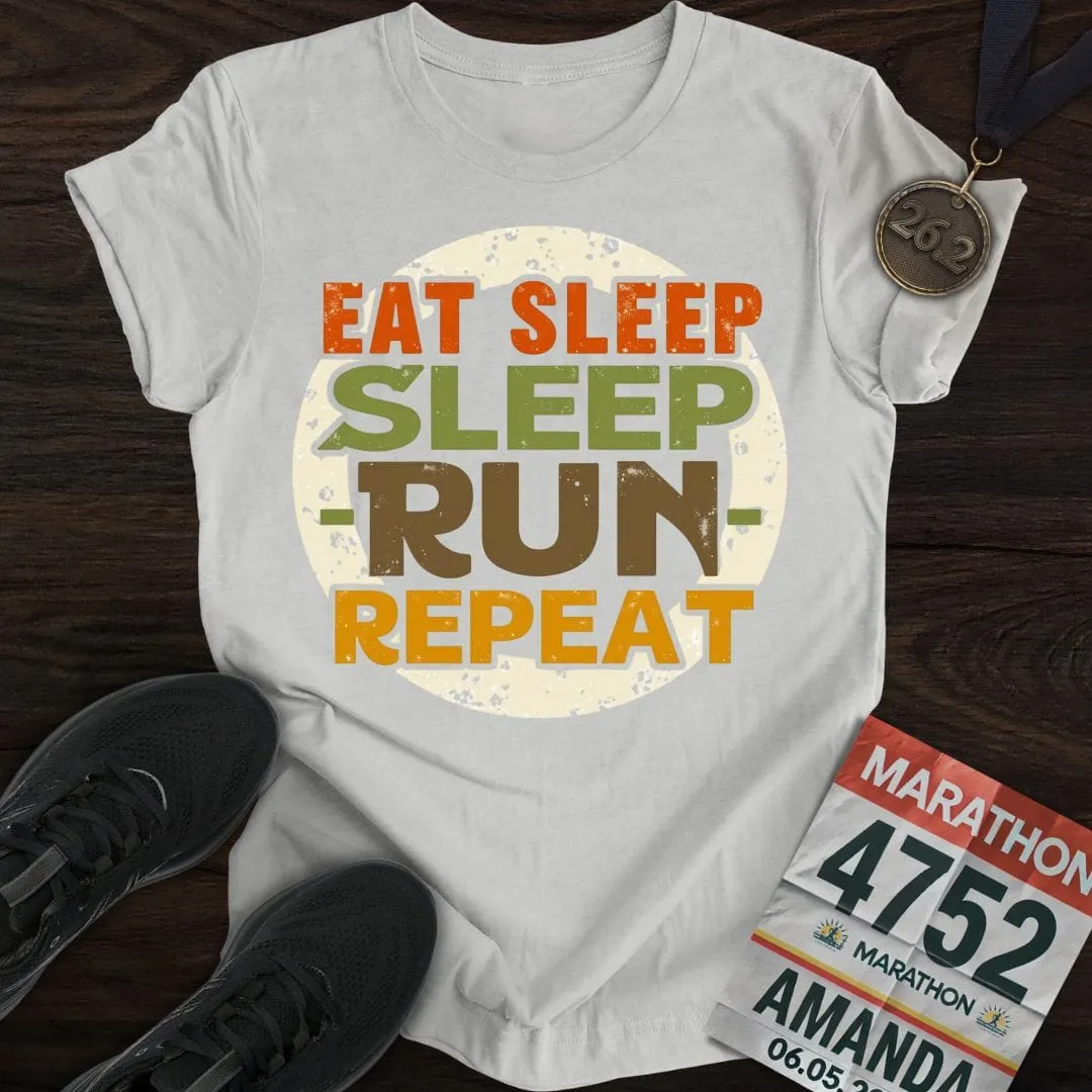 Eat Sleep - Sleep Run Repeat T-Shirt