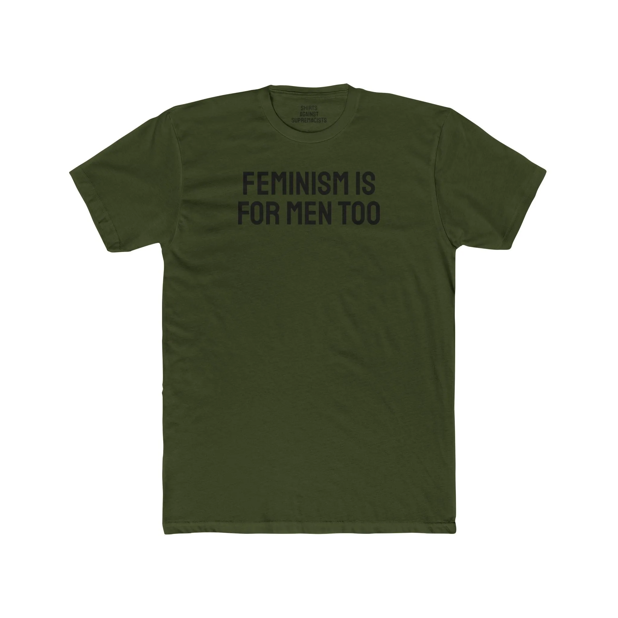 Feminism Is For Men Too - Unisex Cotton Crew Tee