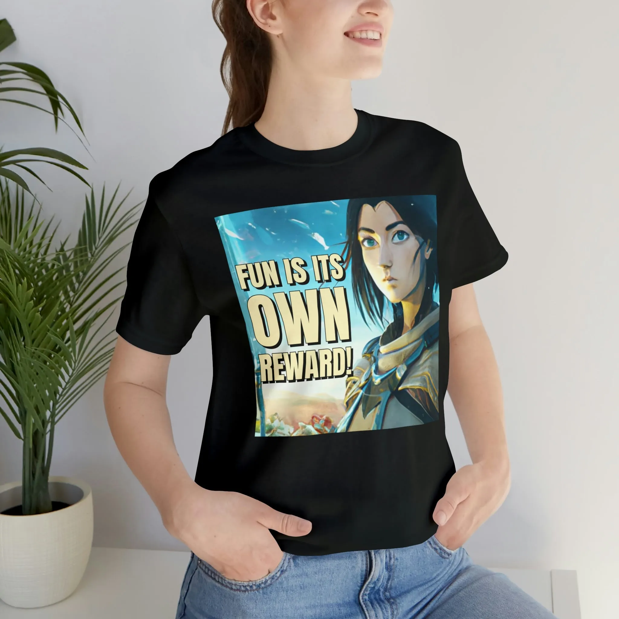 Fun is its Own Reward! Short Sleeve Tee