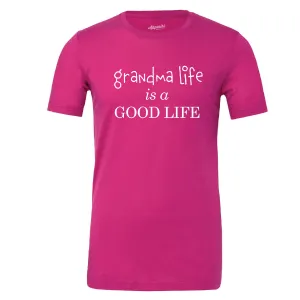 Grandma Life is a Good Life Unisex Tee