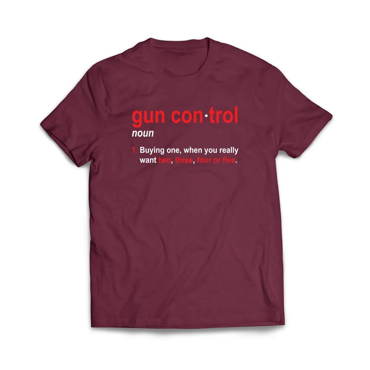 Gun Control Definition T-Shirt