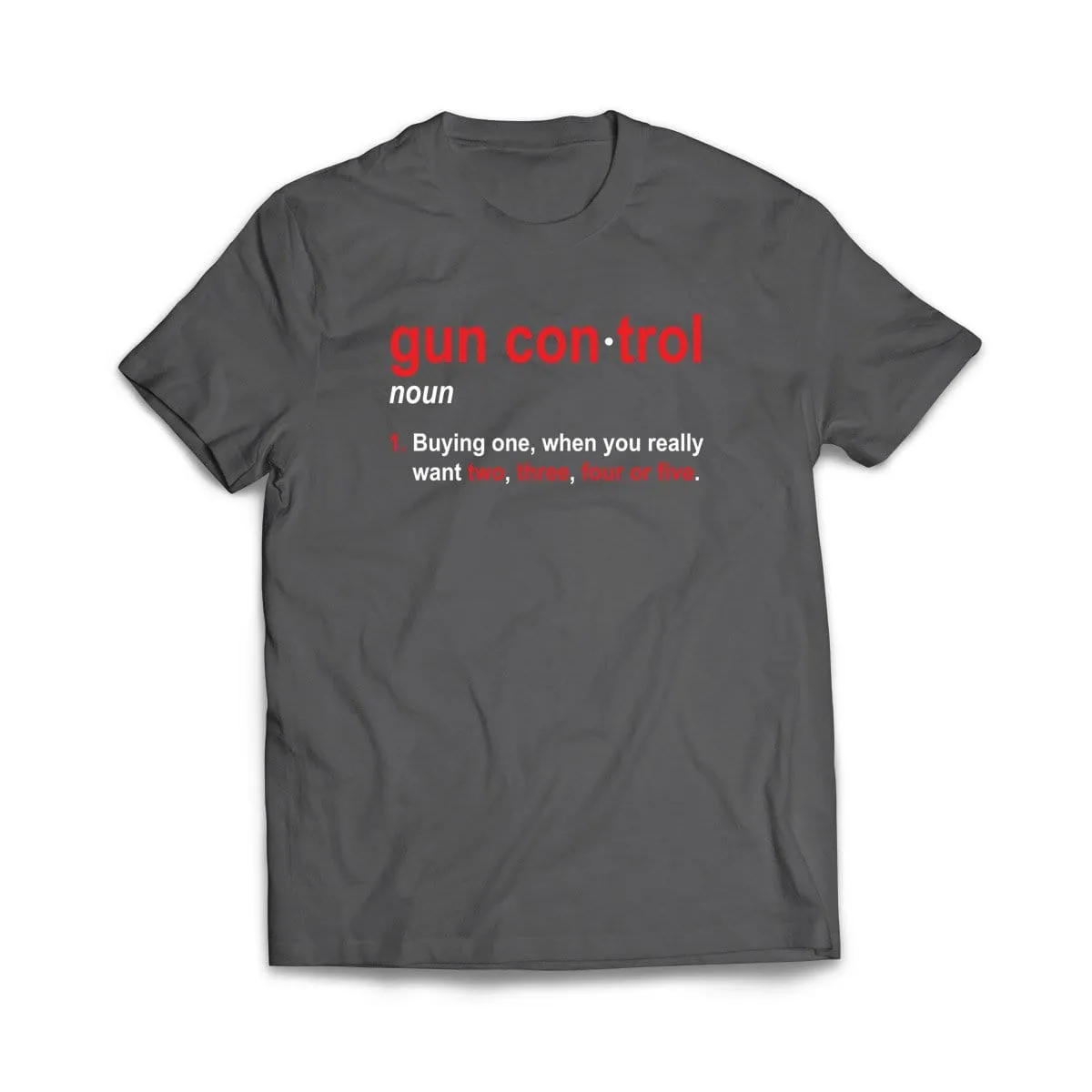 Gun Control Definition T-Shirt