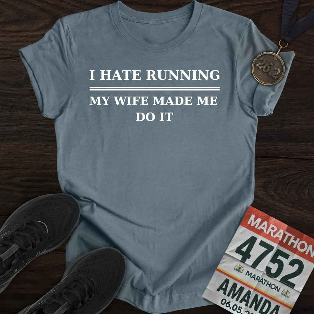 Hate Running T-Shirt