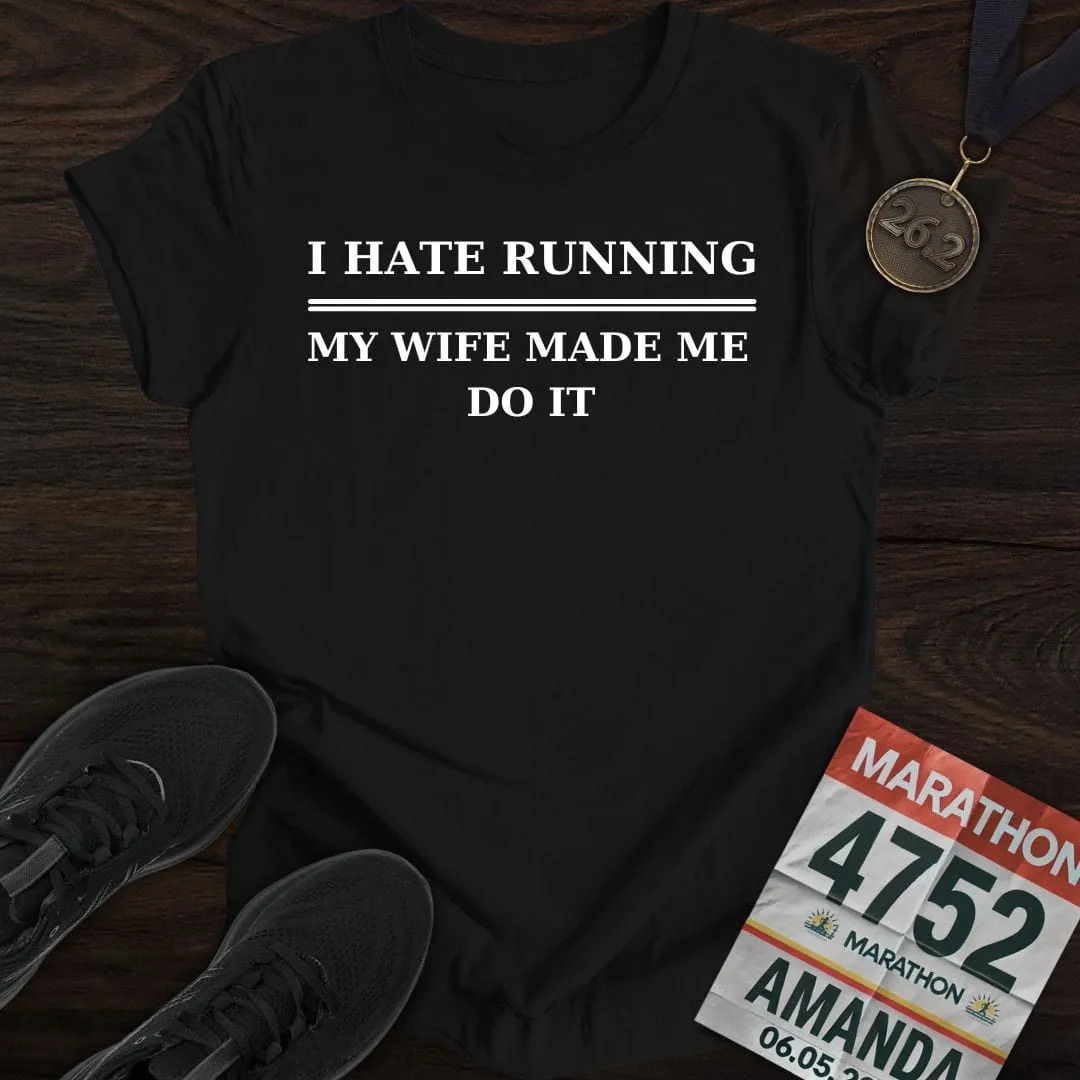 Hate Running T-Shirt