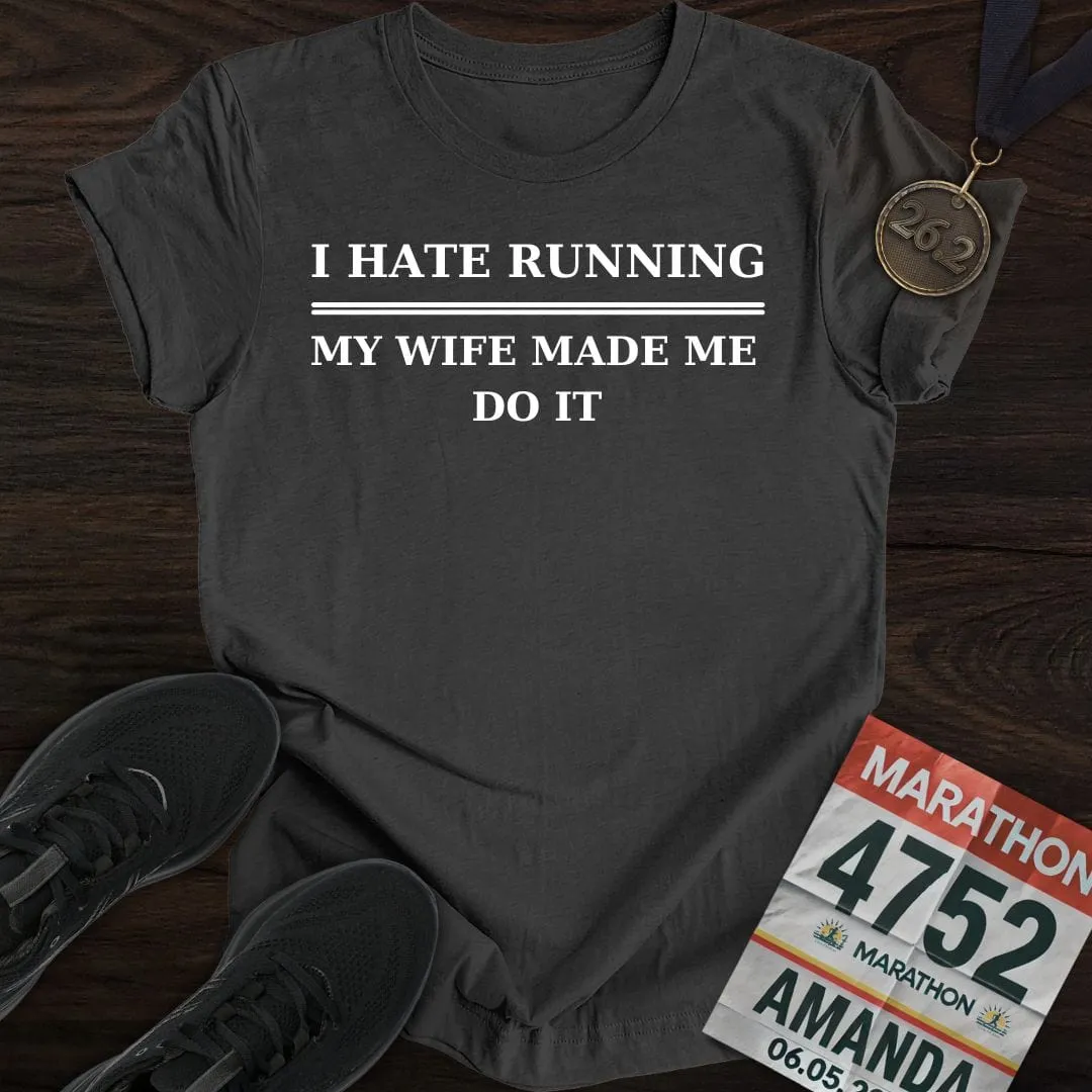 Hate Running T-Shirt