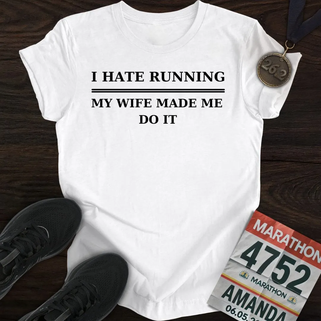 Hate Running T-Shirt