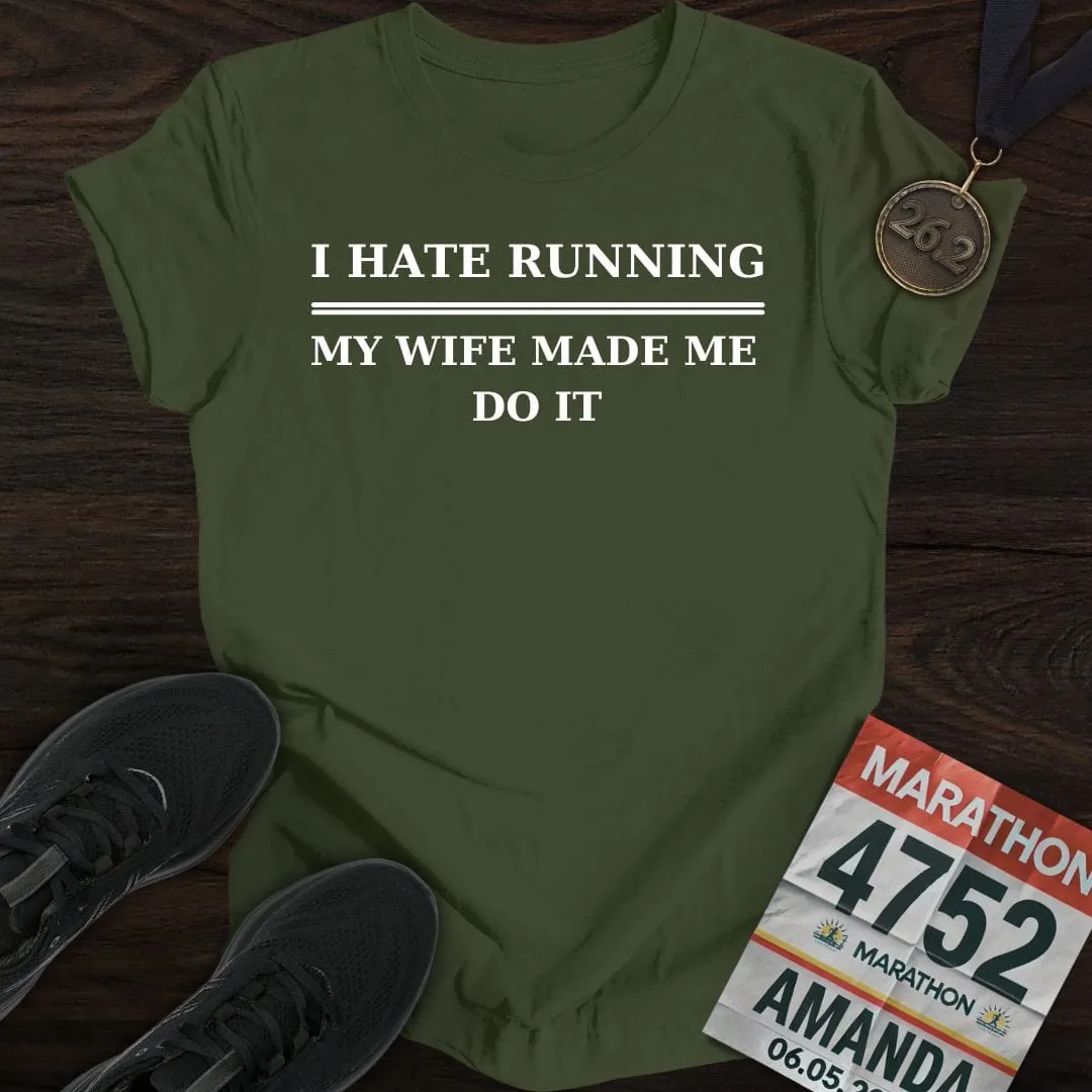 Hate Running T-Shirt