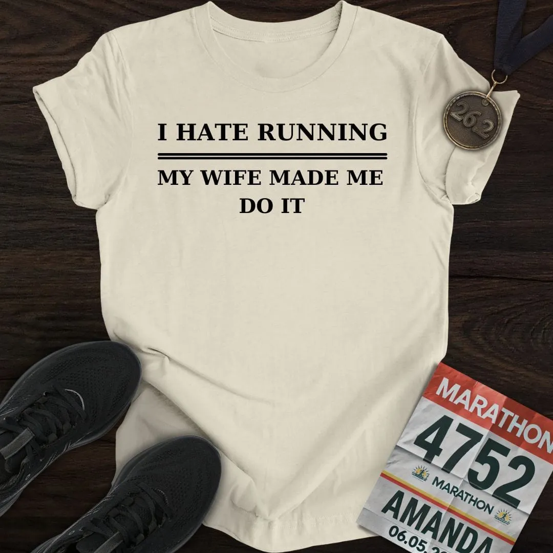 Hate Running T-Shirt