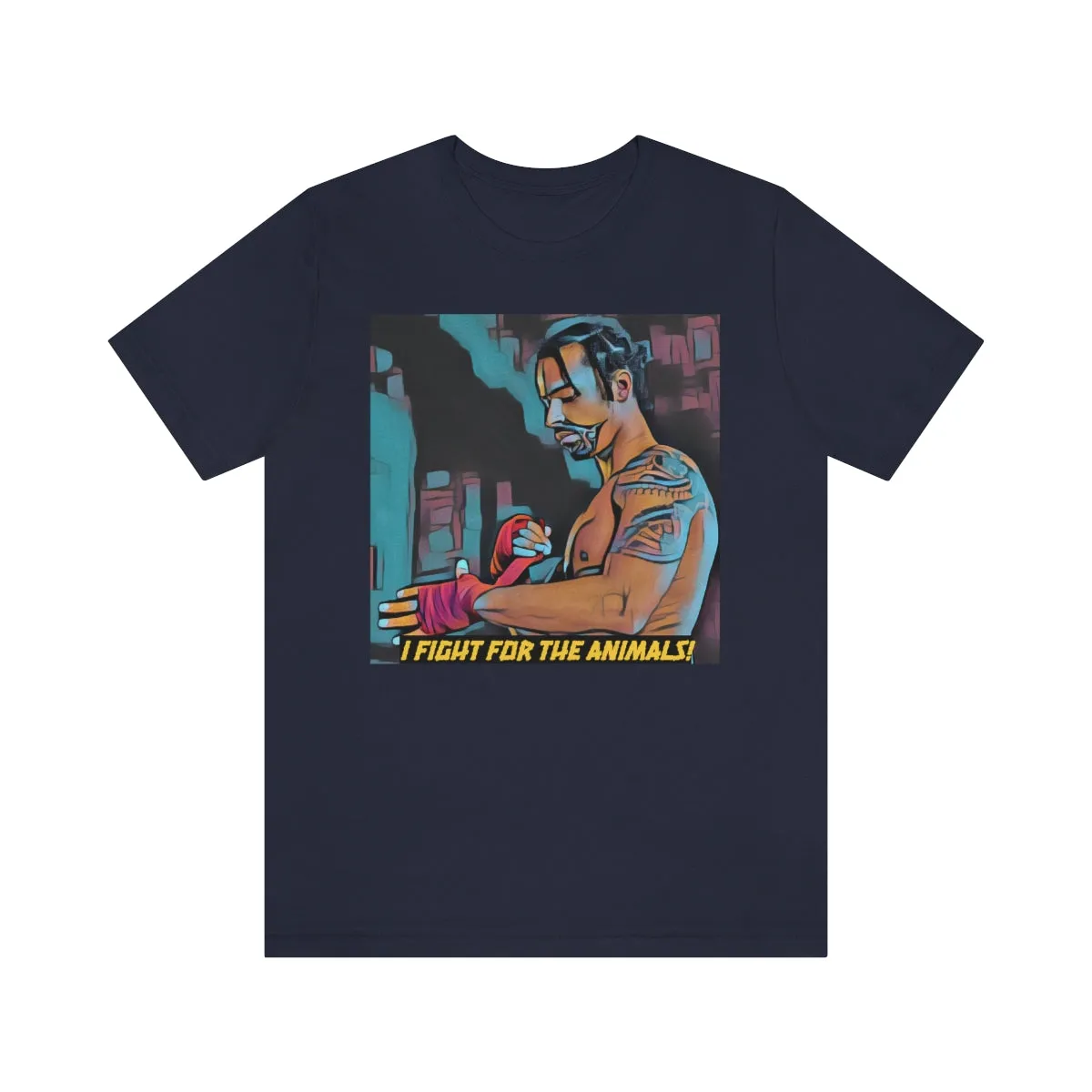 I Fight for the Animals! Short Sleeve Tee