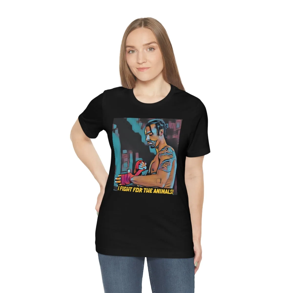 I Fight for the Animals! Short Sleeve Tee