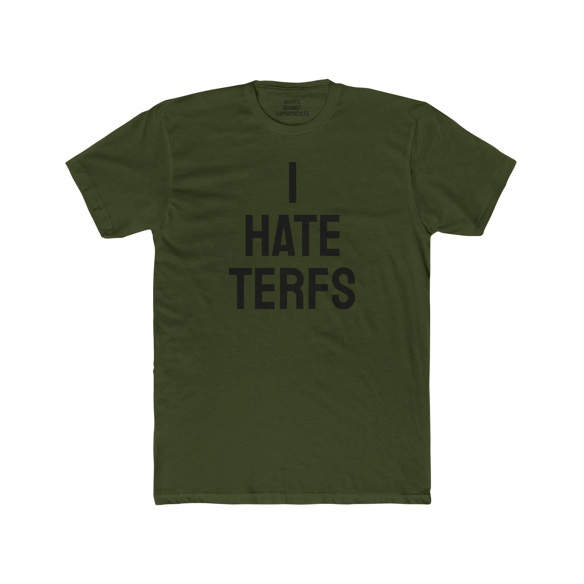 I Hate TERFS - Unisex Cotton Crew Tee
