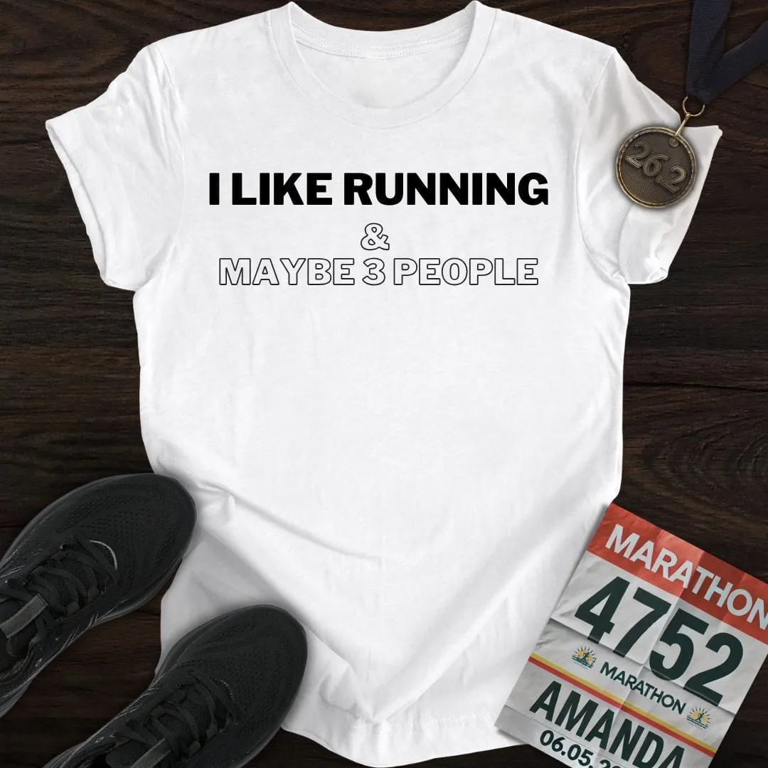 I Like Running T-Shirt