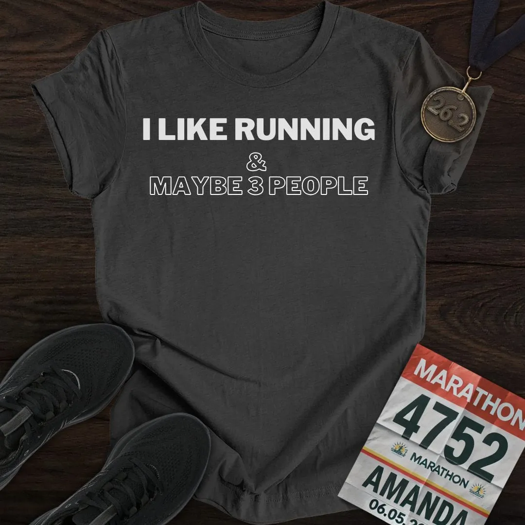 I Like Running T-Shirt