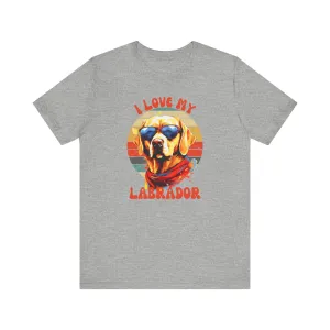 I Love my Labrador T-Shirt | Retro Dog Tee |  Bella Canvas 3001 Unisex | Short Sleeve Tshirt