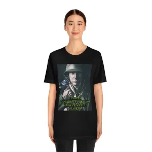I Prefer Dangerous Freedom Over Peaceful Slavery!  Short Sleeve Tee