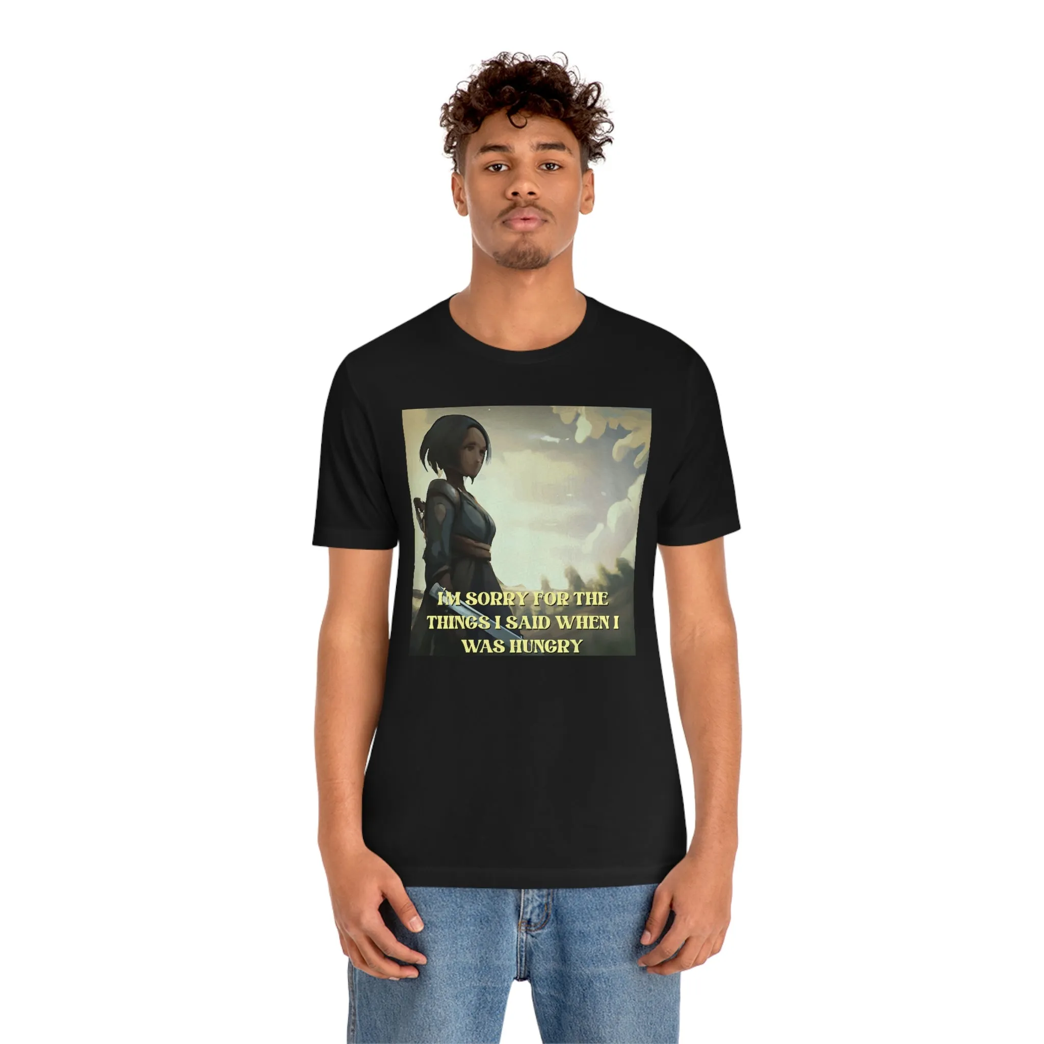 I'm Sorry For The Things I Said When I Was Hungry Short Sleeve Tee