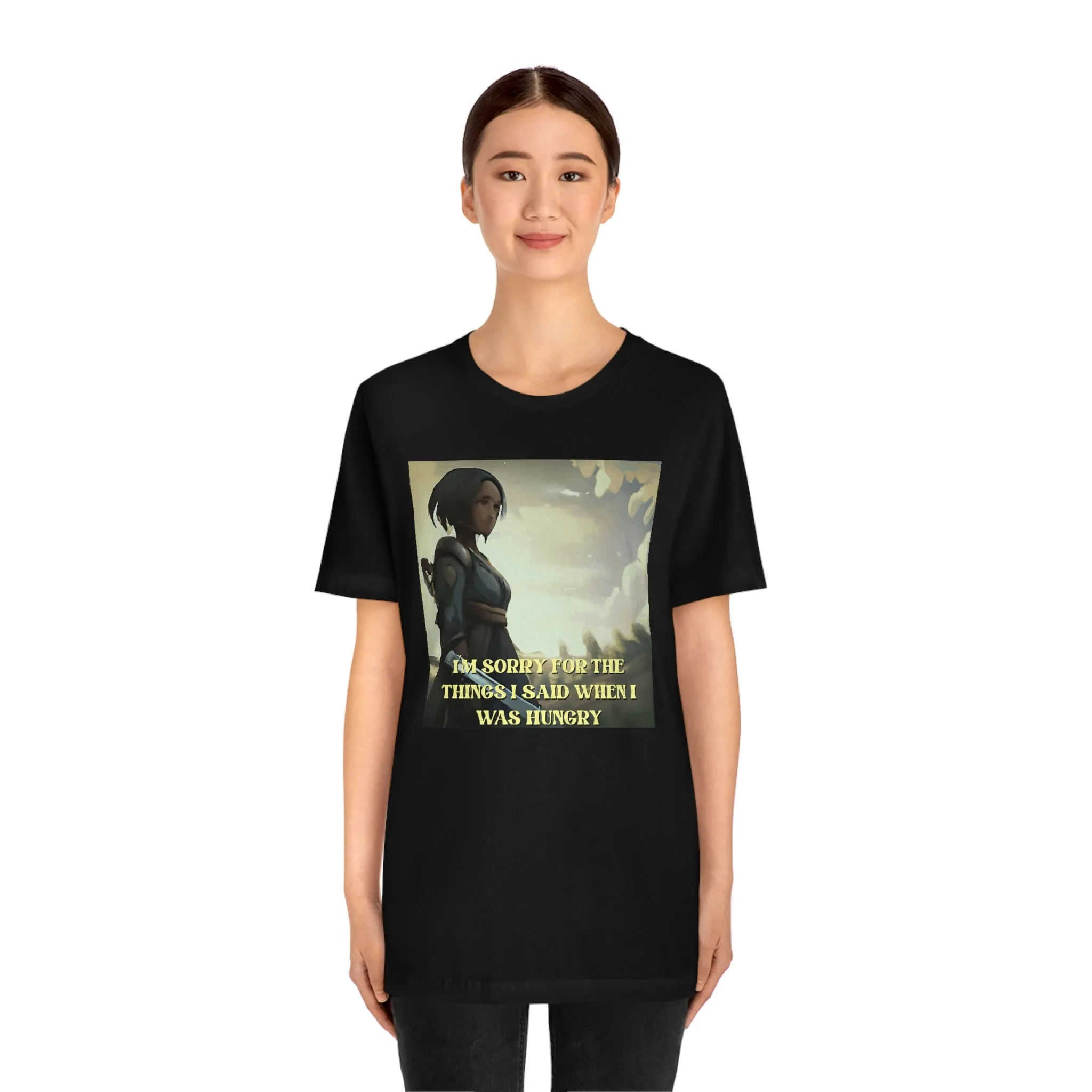 I'm Sorry For The Things I Said When I Was Hungry Short Sleeve Tee