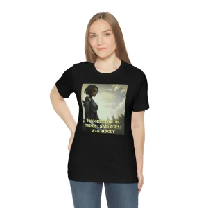 I'm Sorry For The Things I Said When I Was Hungry Short Sleeve Tee