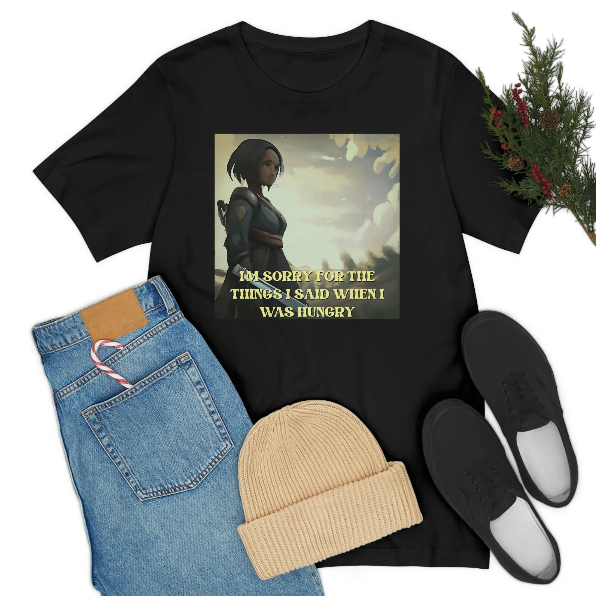I'm Sorry For The Things I Said When I Was Hungry Short Sleeve Tee