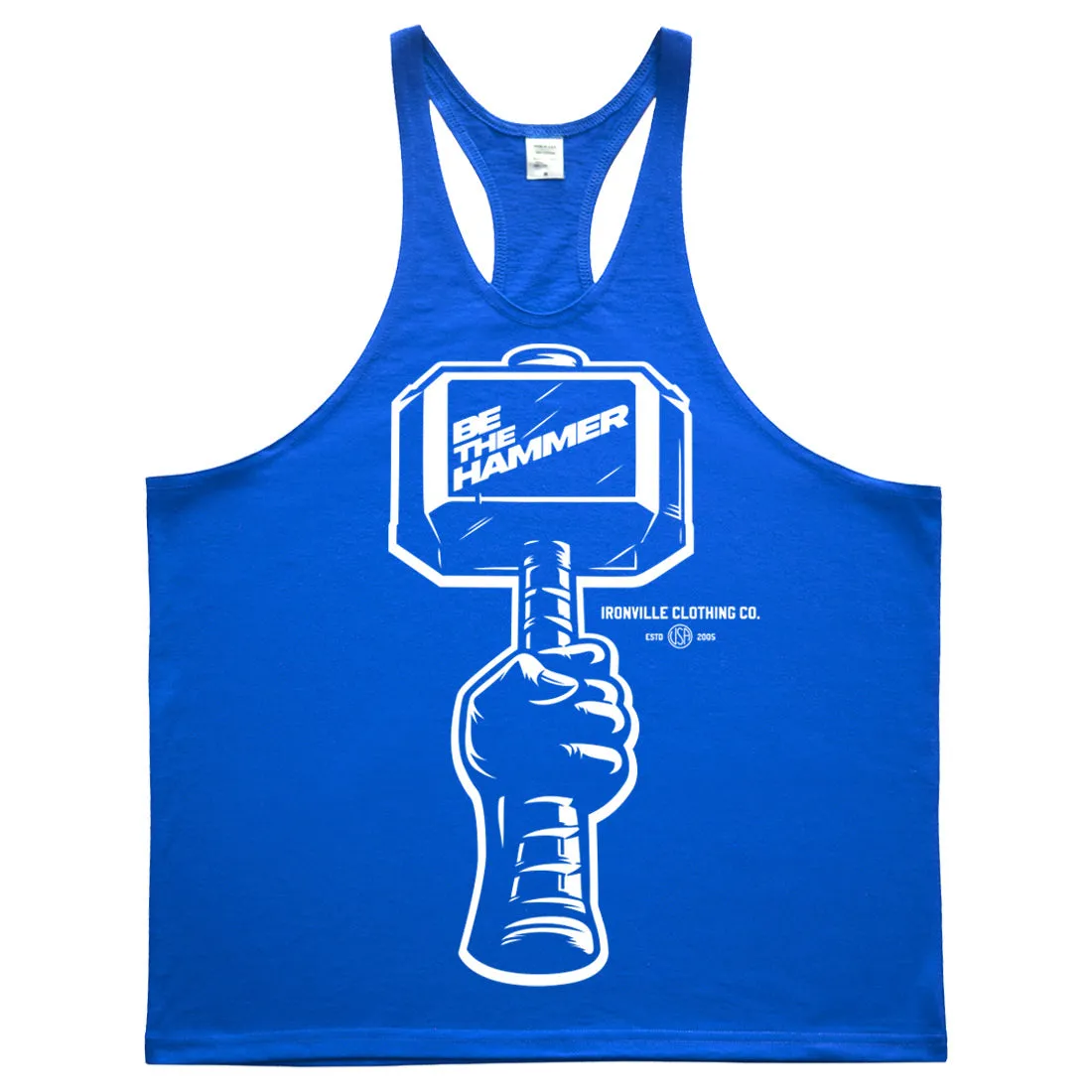Ironville BE THE HAMMER Stringer Tank Top