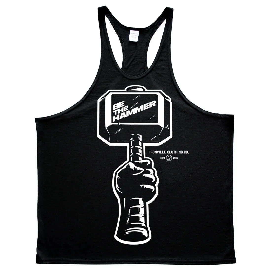 Ironville BE THE HAMMER Stringer Tank Top
