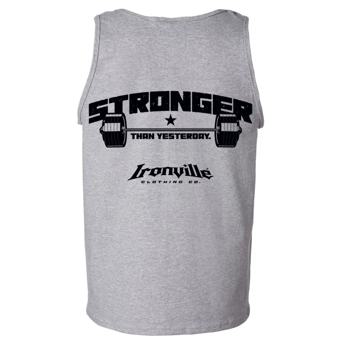 Ironville STRONGER THAN YESTERDAY Standard Cut Tank