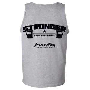Ironville STRONGER THAN YESTERDAY Standard Cut Tank