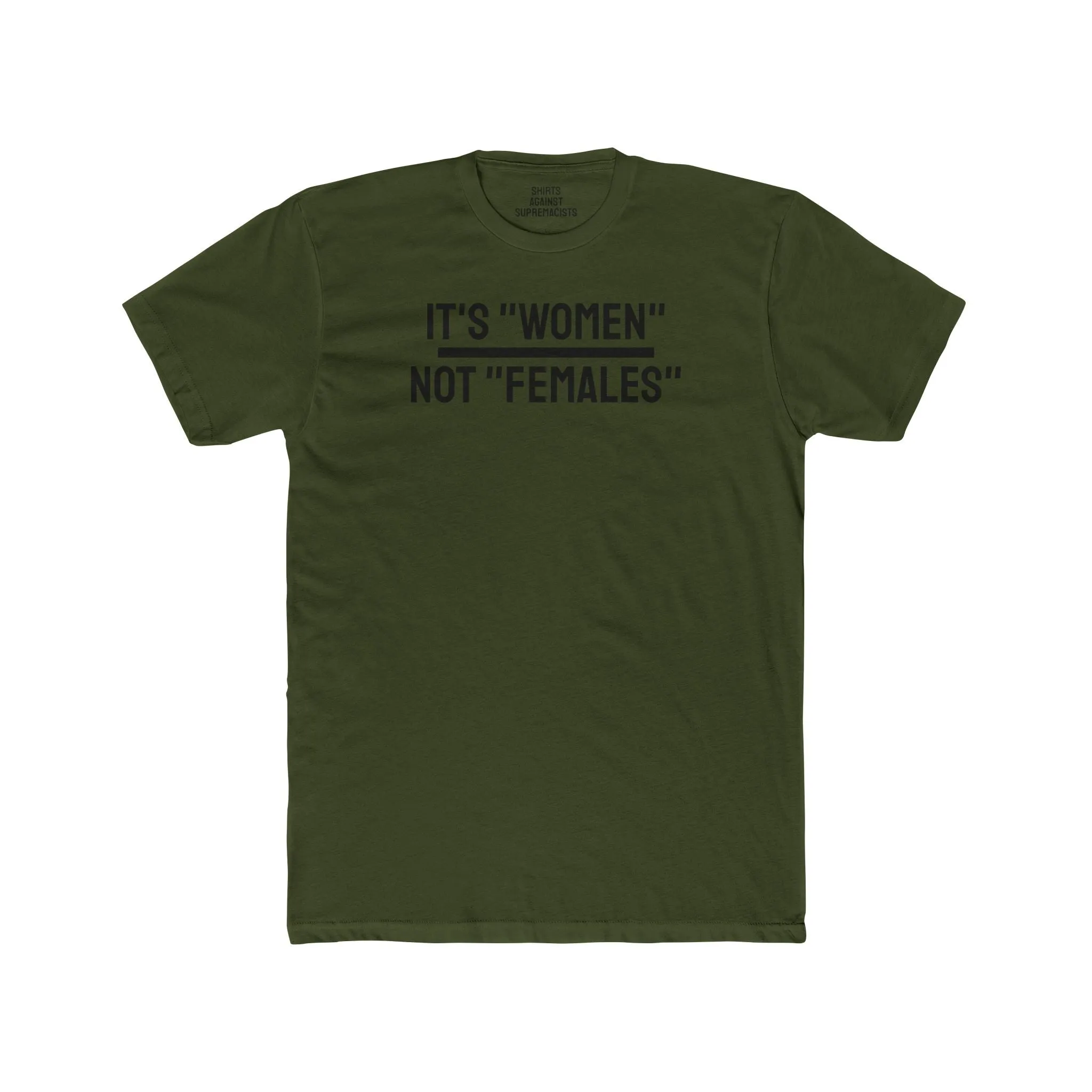 It's "Women" Not "Females" - Unisex Cotton Crew Tee