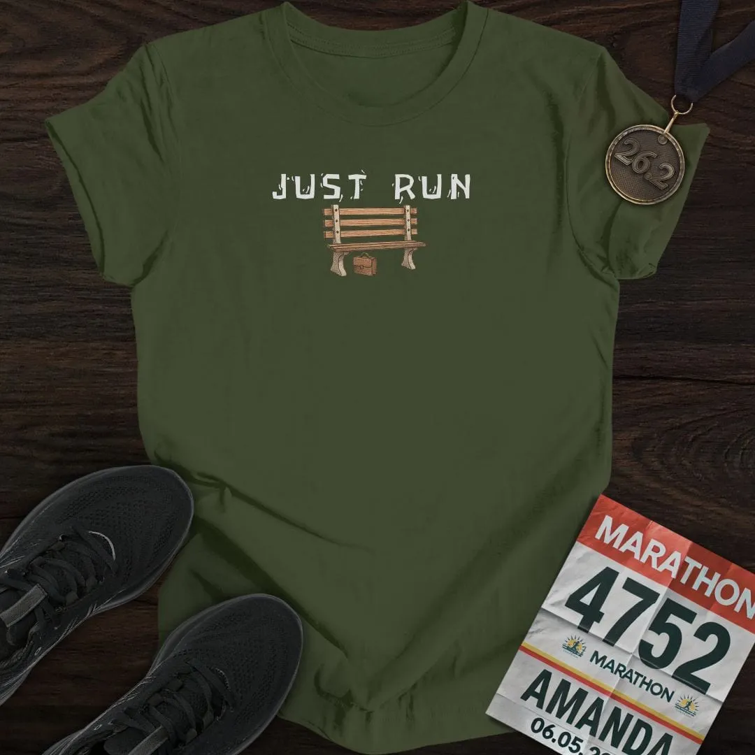 Just Run, Like Forrest T-shirt