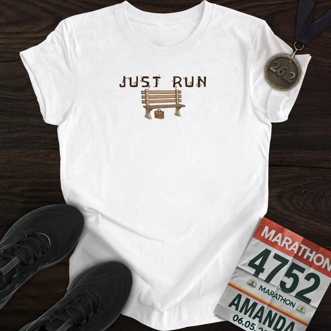 Just Run, Like Forrest T-shirt