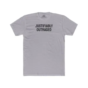 Justifiably Outraged - Unisex Cotton Crew Tee
