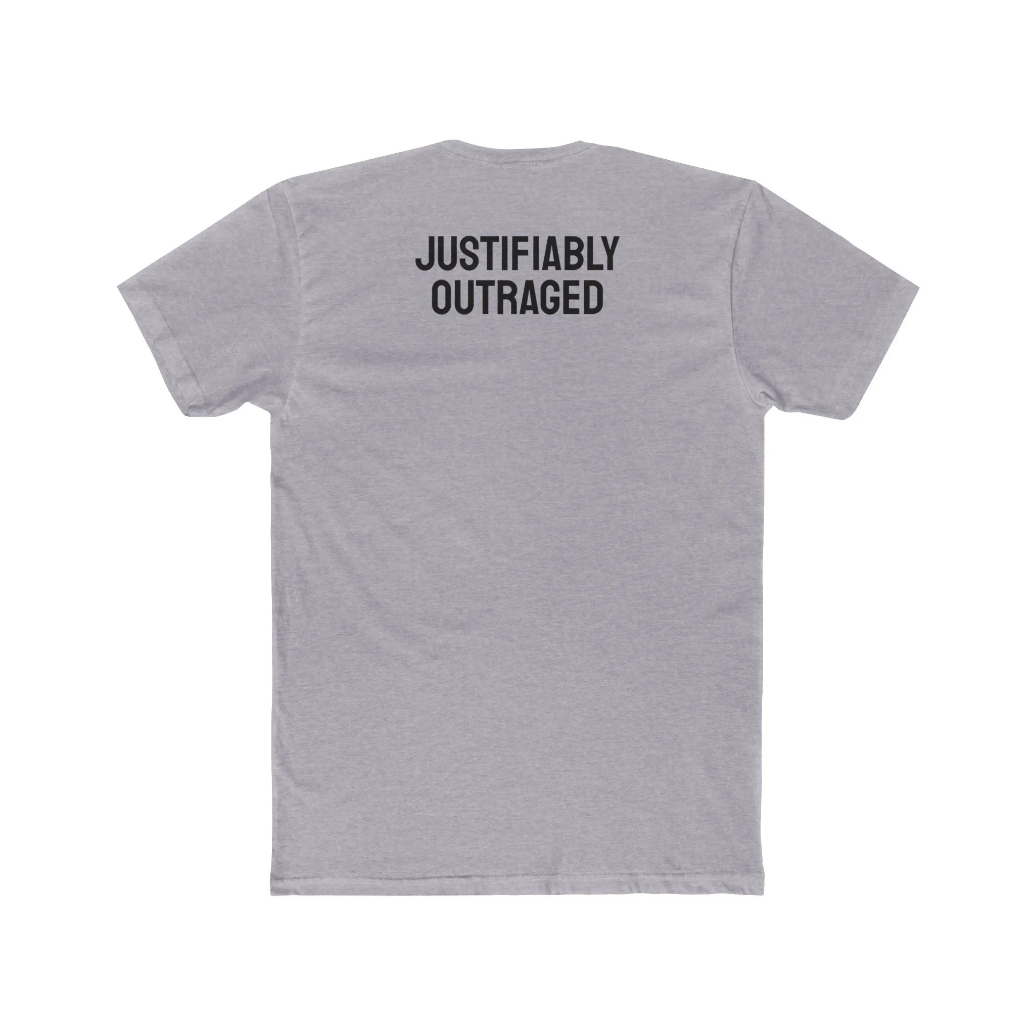 Justifiably Outraged - Unisex Cotton Crew Tee