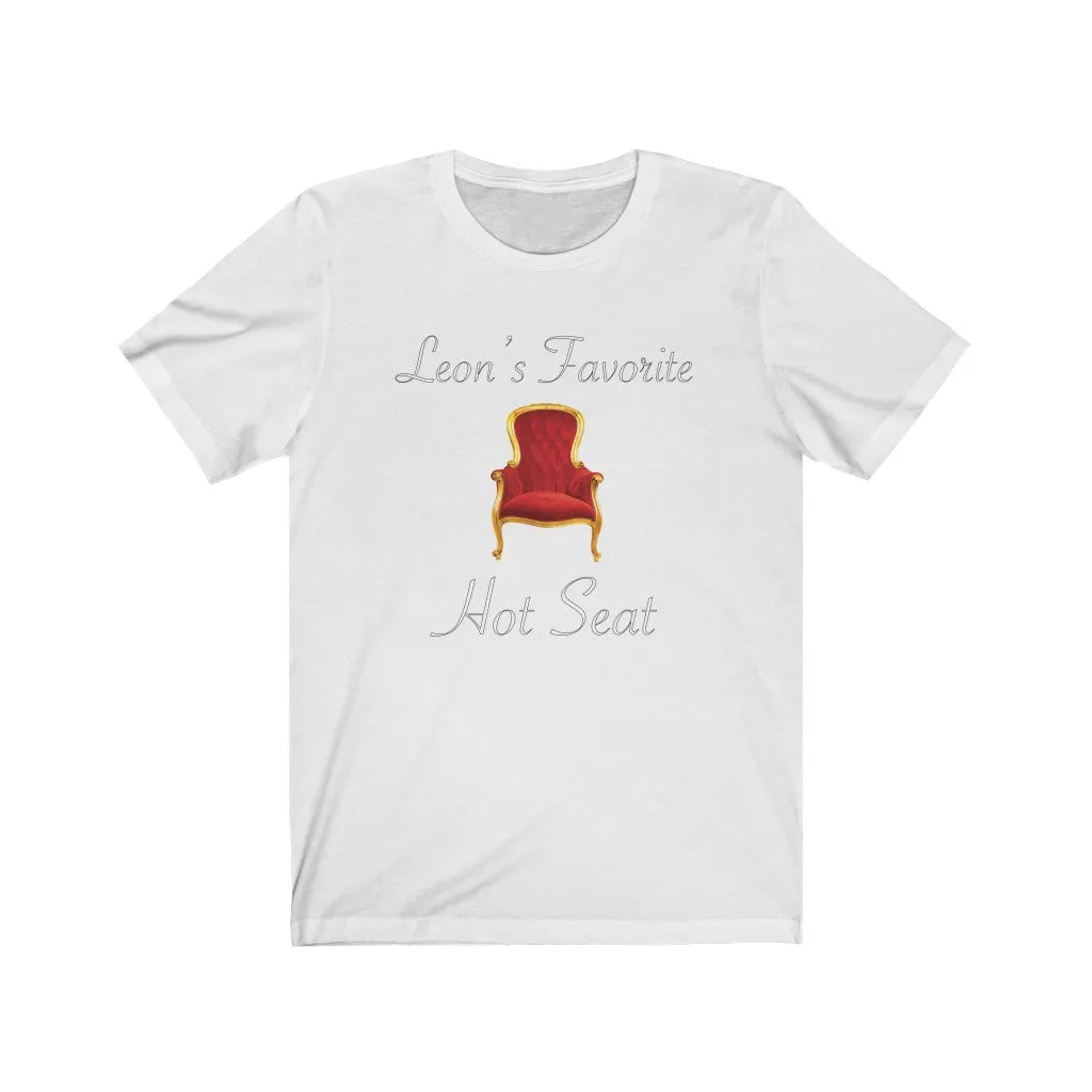 Leon's Favorite Hot Seat - Short Sleeve T