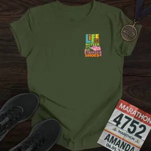 Life Is Better In Running Shoes T-shirt