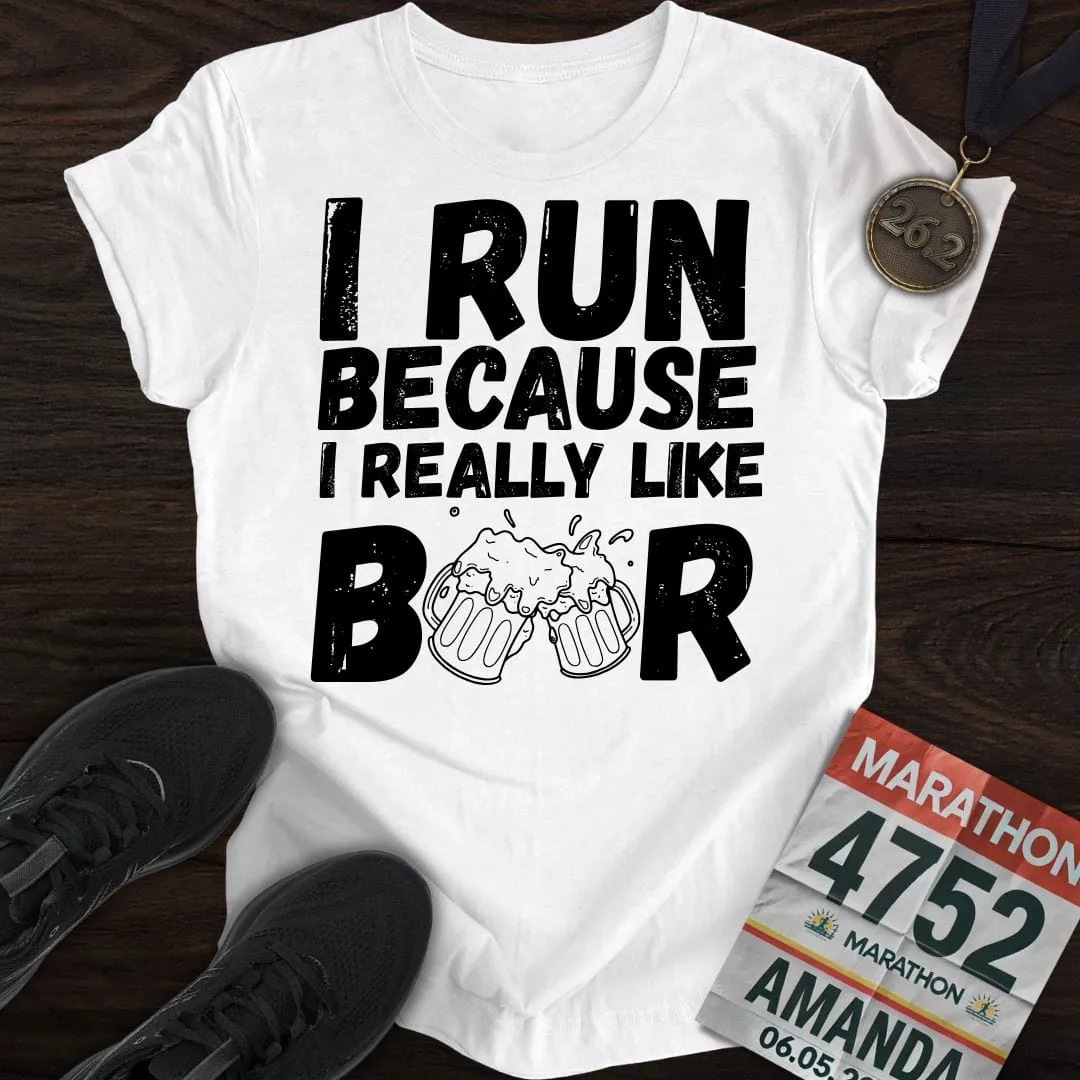 Like Running Or Beer T-shirt