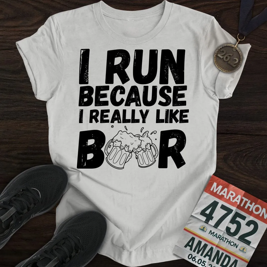 Like Running Or Beer T-shirt