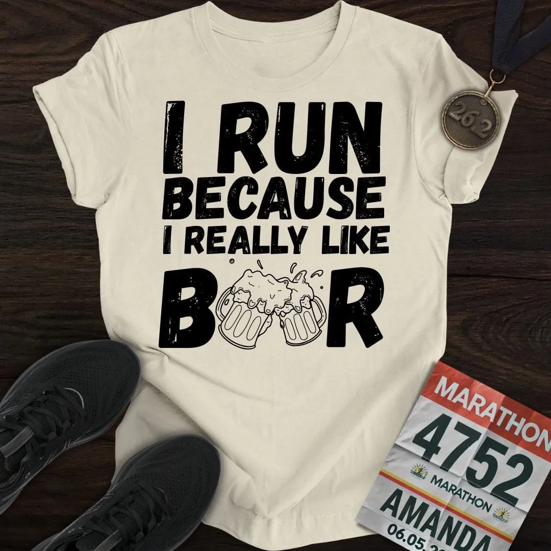 Like Running Or Beer T-shirt