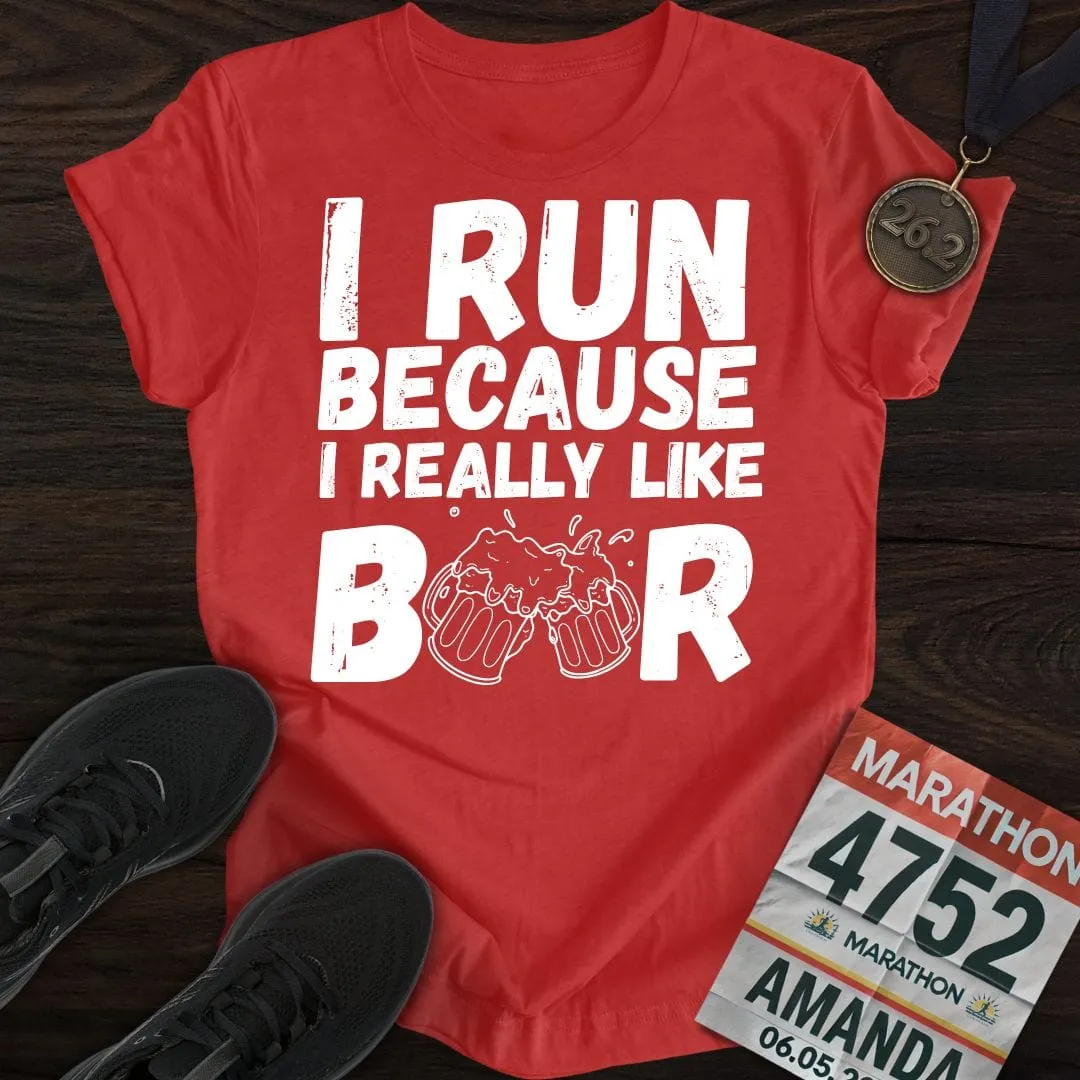 Like Running Or Beer T-shirt