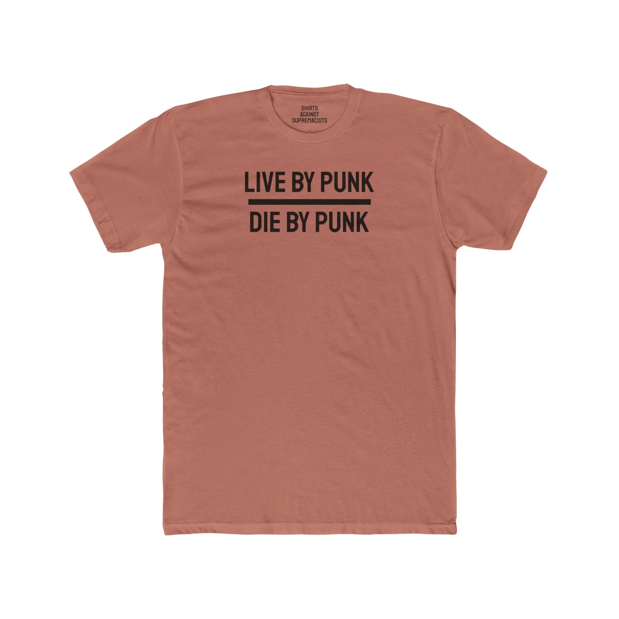 Live For Punk Die For Punk - Unisex Cotton Crew Tee
