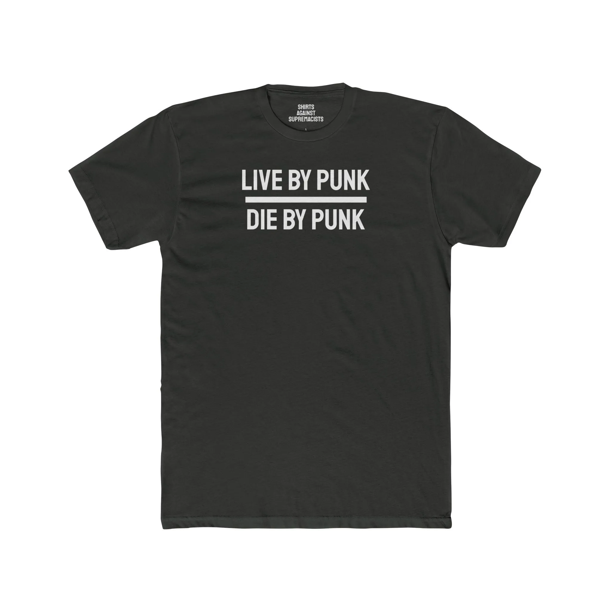 Live For Punk Die For Punk - Unisex Cotton Crew Tee
