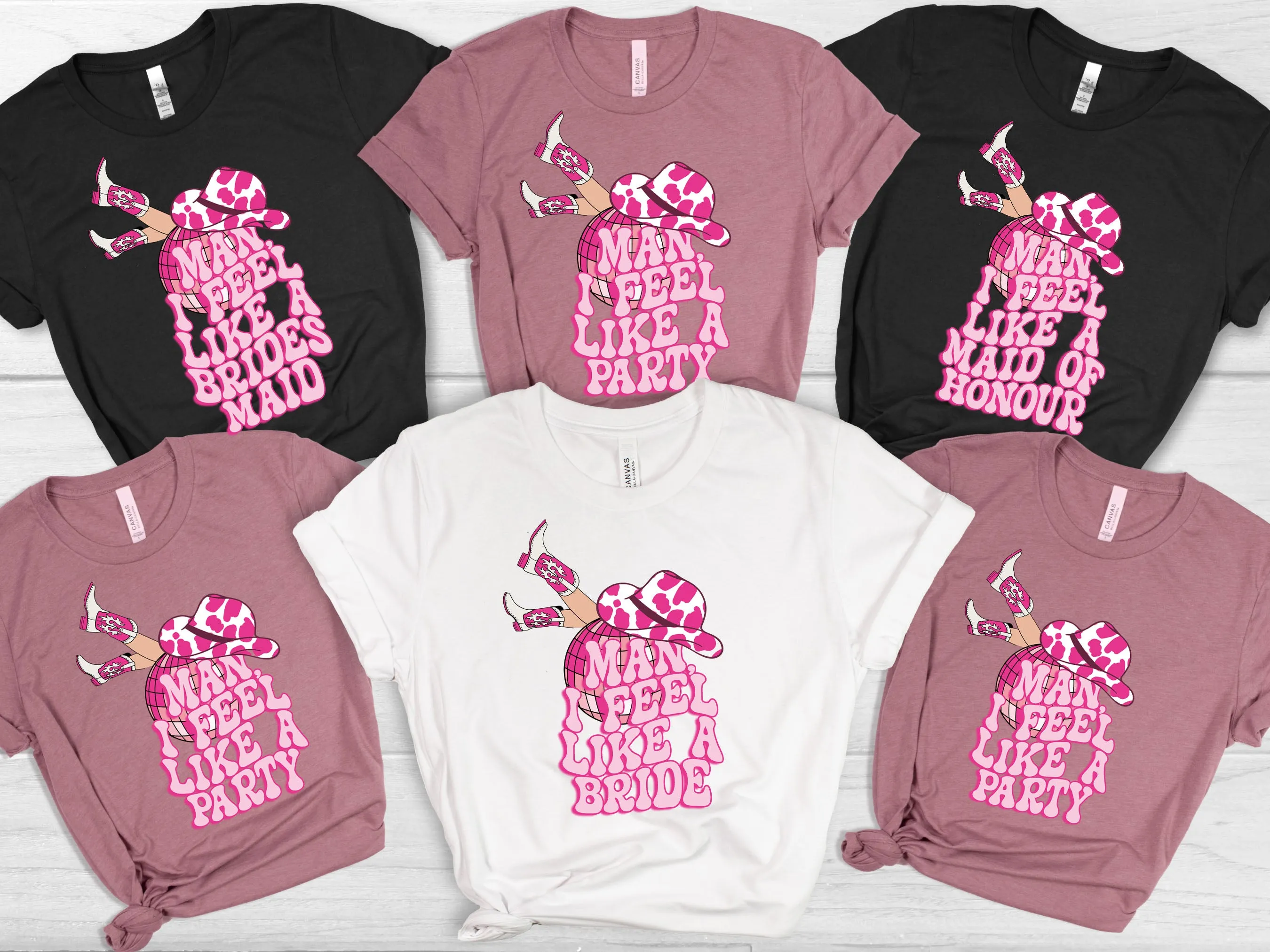 Man I Feel Like a Bride Hen Party TShirt - Oversized Batchellorette Cowboy Themed Shirts