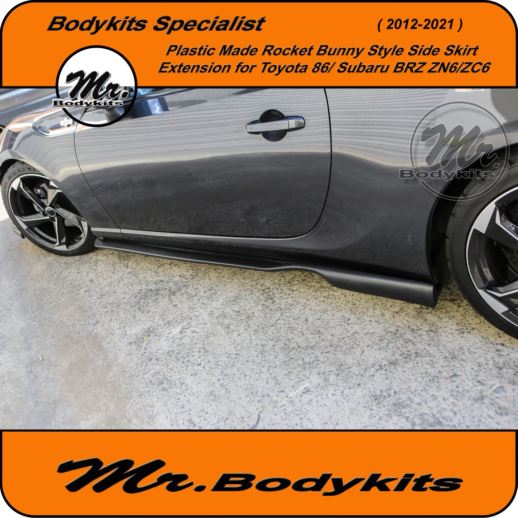 Mr Plastic Made Rocket Bunny Style Side Skirt Extension For Toyota 86 / Subaru BRZ 2012-2021