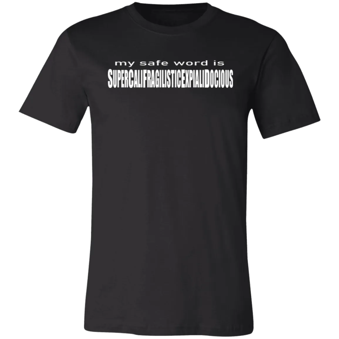 My Safe Word SBCC -Sleeve T-Shirt