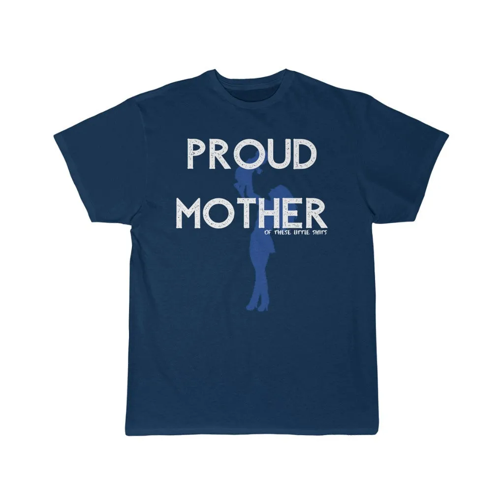 PROUD MOTHER T-Shirt