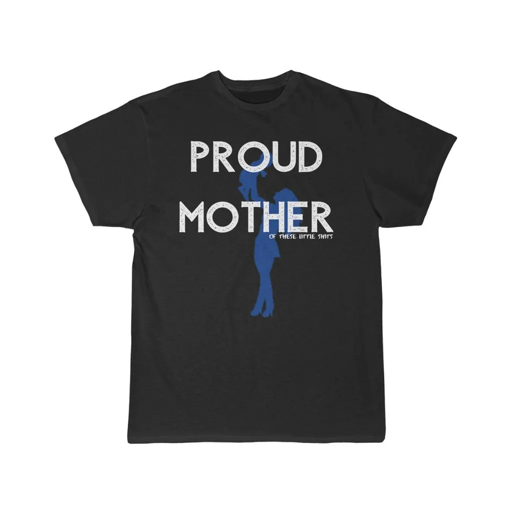 PROUD MOTHER T-Shirt