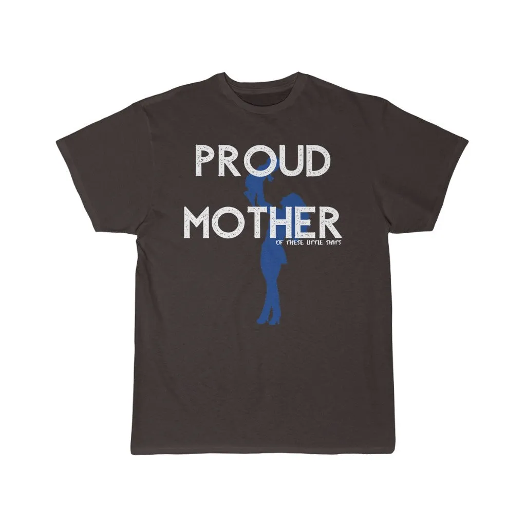 PROUD MOTHER T-Shirt